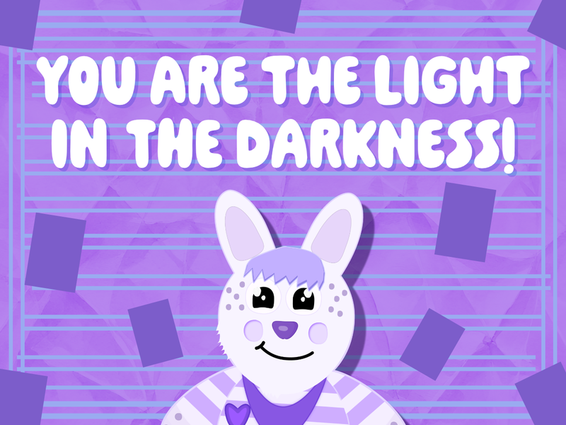 You Are the Light in the Darkness